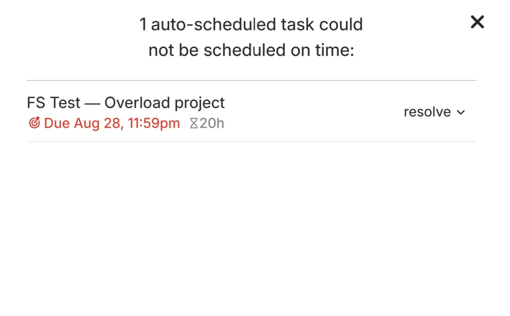 FlowSavvy showing a 20-hour task still unscheduled after its deadline was extended