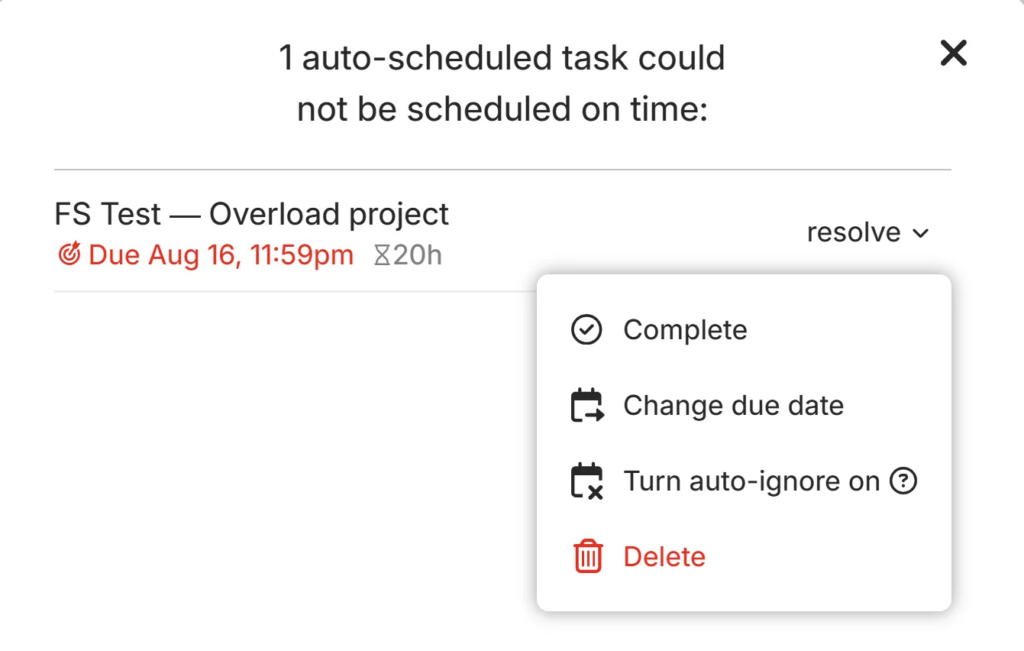 FlowSavvy Resolve menu for an unscheduled task showing completion deadline auto-ignore and delete options