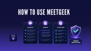 How to Use MeetGeek: Step-by-Step Guide