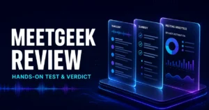 MeetGeek Review 2026: Is It Worth Using?
